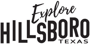 Explore Hillsboro Texas