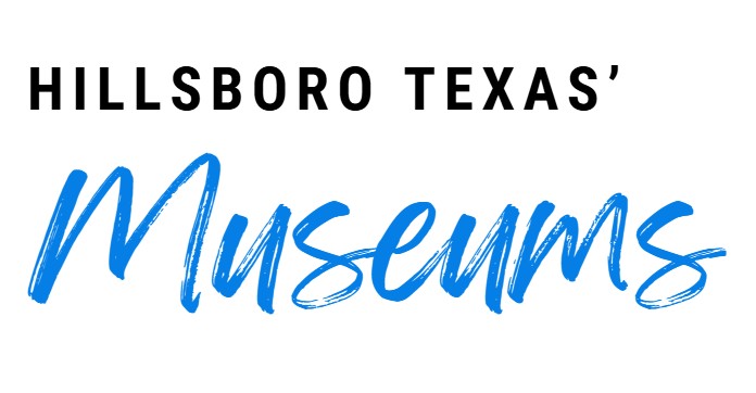 Hillsboro-Texas-Museums-Culture-Learning